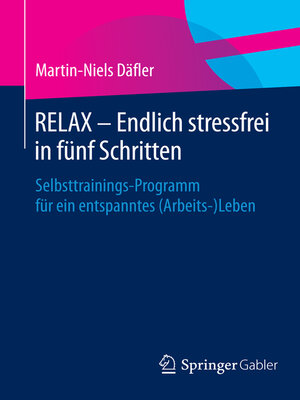 cover image of RELAX – Endlich stressfrei in fünf Schritten